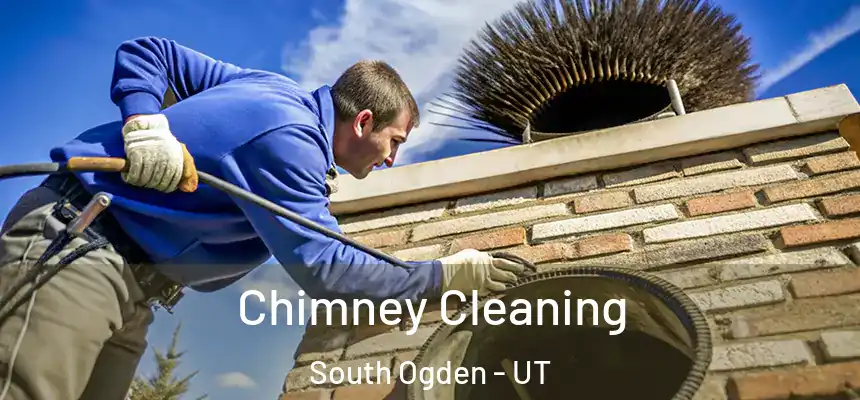  Chimney Cleaning South Ogden - UT